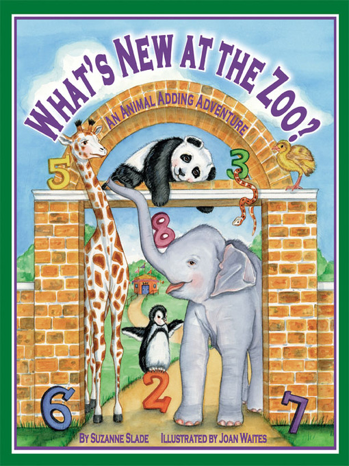 Title details for What's New at the Zoo? by Suzanne Slade - Wait list